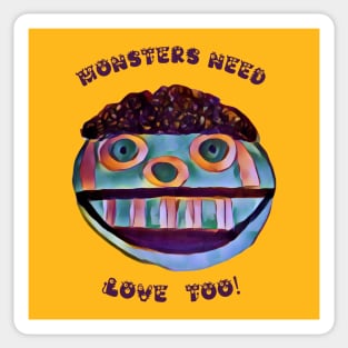 Version 2: Monsters need love too Sticker